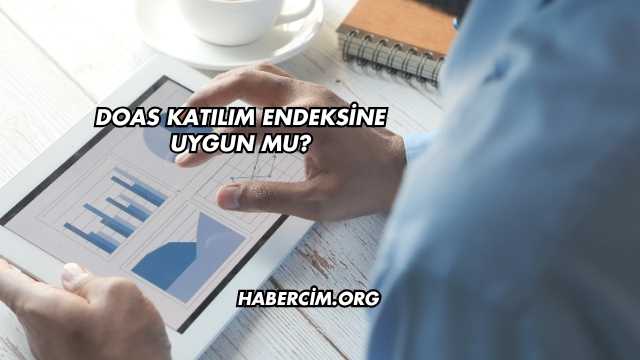 DOAS Katılım Endeksine Uygun mu?