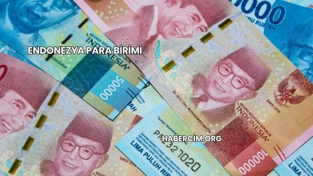 Endonezya Para Birimi