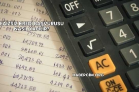 Faizsiz Kredi Başvurusu Nasıl Yapılır?