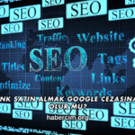 Backlink Satın Almak Google Cezasına Sebep Olur mu?