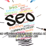 Google Güncellemelerinden Sonra Tanıtım Yazısı Hâlâ Etkili mi