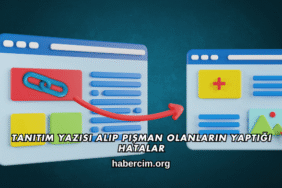 Tanıtım Yazısı Alıp Pişman Olanların Yaptığı Hatalar