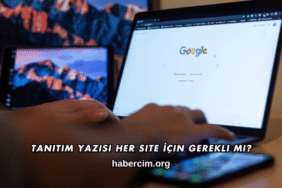 Tanıtım Yazısı Her Site İçin Gerekli mi?
